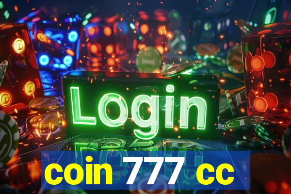 coin 777 cc